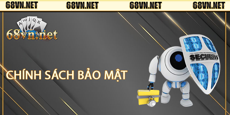 Chính Sách Bảo Mật